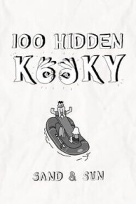 100 Hidden Kooky: Sand & Sun