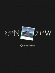 25°N 71°W Remastered