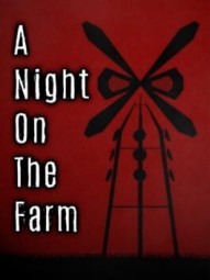 A Night On The Farm