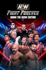 AEW: Fight Forever - Bring the Boom Edition