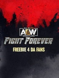 All Elite Wrestling: Fight Forever - Freebie 4 da Fans