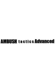 Ambush Tactics Advanced