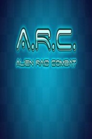 A.R.C: Alien raid combat