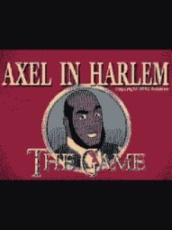 Axel in Harlem: The Game