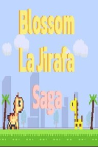 Blossom: La Jirafa Saga