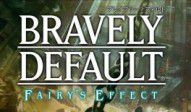 Bravely Default: Fairy's Effect