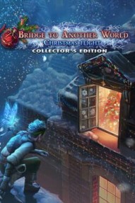 Bridge to Another World: Christmas Flight - Collector's Edition