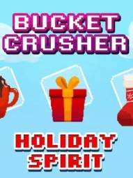 Bucket Crusher: Holiday Spirit