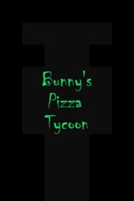 Bunny's Pizza Tycoon