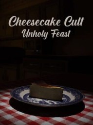Cheesecake Cult: Unholy Feast