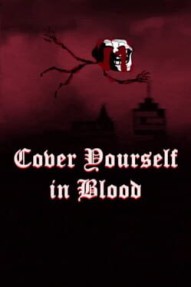 Cover Yourself in Blood