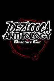 Dezlooca Anthology