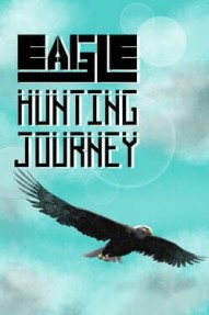 Eagle Hunting Journey