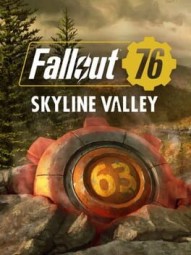 Fallout 76: Skyline Valley