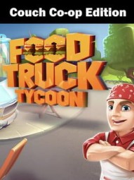 Food Truck Tycoon: Couch Co-op Edition