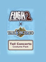 Fuga: Melodies of Steel 2 - Tail Concerto Costume Pack