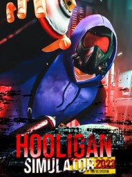 Hooligan Simulator 2023: You vs. System