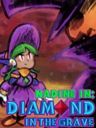 Nadine in: Diamond in the Grave