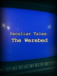 Peculiar Fables: The Werebed