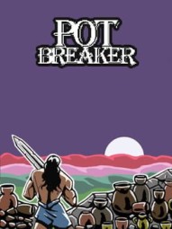 Pot Breaker