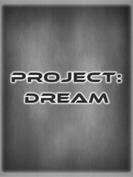 Project: Dream
