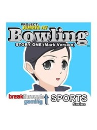 Project: Summer Ice - Bowling: Story Five - Mark Version