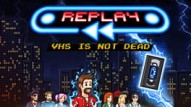 Replay: VHS is not dead