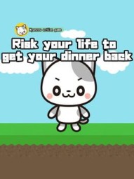 Risk your life to get your dinner back Nyanzou action game