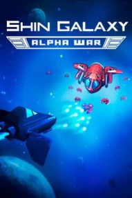 Shin Galaxy: Alpha War