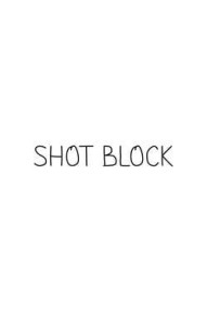 Shot Block