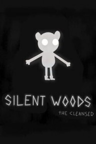 Silent Woods: the Cleansed