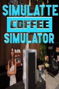 Simulatte: Coffee Shop Simulator