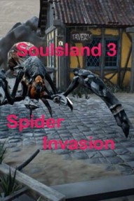 Soulsland 3: Spider Invasion