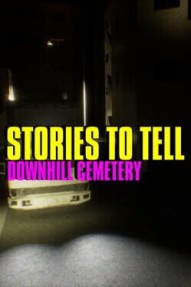 Stories to Tell: Downhill Cemetery
