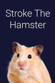 Stroke the Hamster