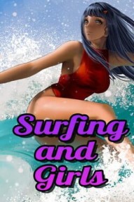 Surfing and Girls