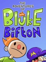 The Adventures of Bluke Bifton: Chapter 1