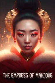 The Empress of Mahjong