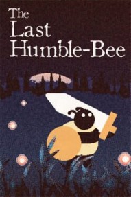 The Last Humble-Bee