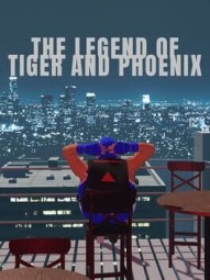 The Legend of Tiger and Phoenix