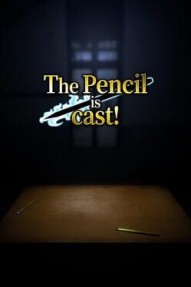 The Pencil is cast!