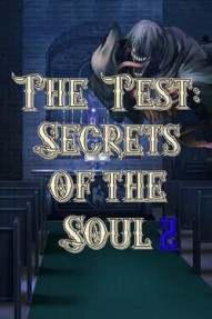 The Test: Secrets of the Soul 2
