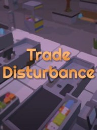 Trade Disturbance