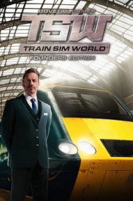Train Sim World: Founders Edition
