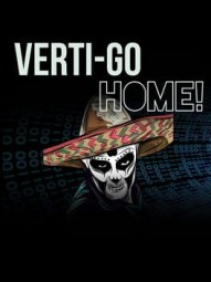 Verti-Go Home!