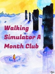 Walking Simulator A Month Club (Complete Edition)