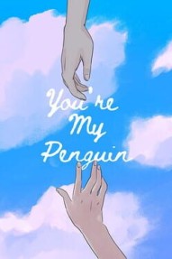 You're My Penguin
