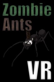 Zombie Ants VR